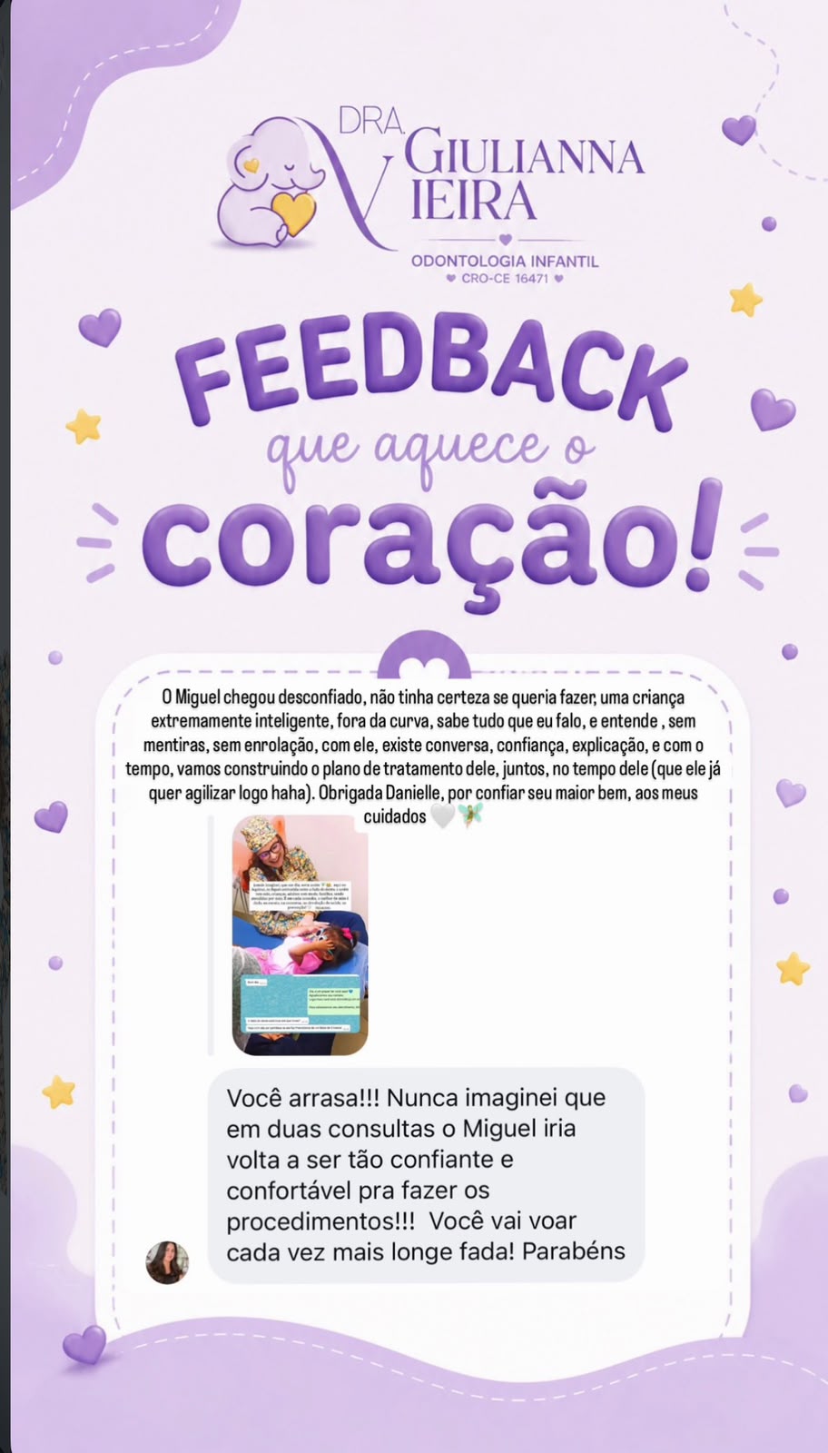 Print de feedback: relato sobre o Miguel, que chegou desconfiado e ganhou confiança ao longo do tratamento